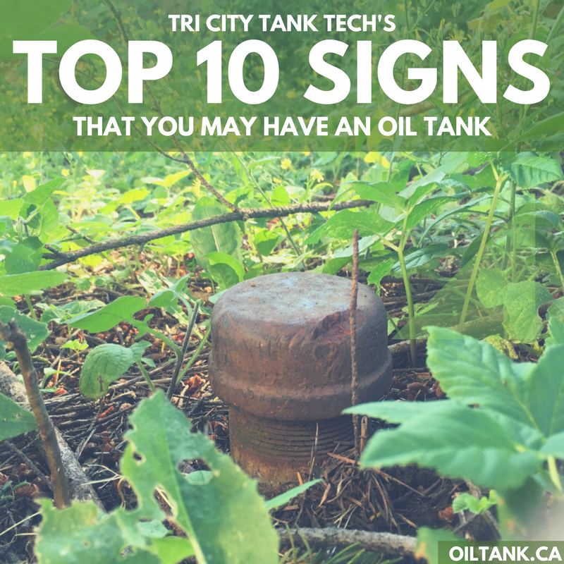 Oil Tank Removal Top 10 Signs That You May Have An Oil Tank On Your Property Oil Tank Removal Oil Tank Detection Soil Remediation Tri City Tank Tech